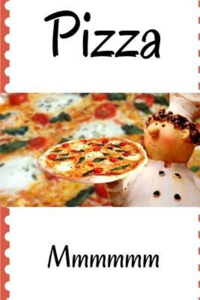 Pizza Making - Food Stuff - Bøger - Createspace Independent Publishing Platf - 9781541180420 - 17. december 2016