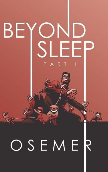 Cover for Osemer · Beyond Sleep Part I (Hardcover bog) (2019)