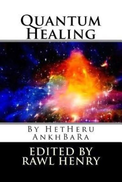 Cover for Hetheru Ankhbara · Quantum Healing (Paperback Bog) (2017)
