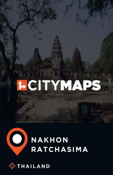 Cover for James McFee · City Maps Nakhon Ratchasima Thailand (Paperback Book) (2017)