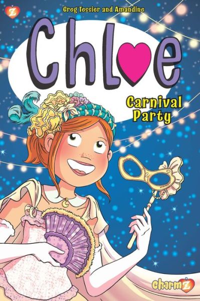 Cover for Greg Tessier · Chloe Vol. 5: Carnival Party (Hardcover Book) (2020)