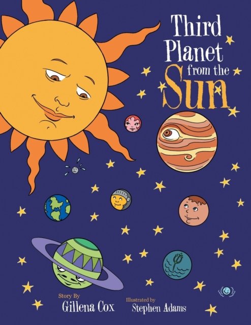 Third Planet from the Sun - Gillena Cox - Libros - AuthorHouse - 9781546284420 - 16 de noviembre de 2017