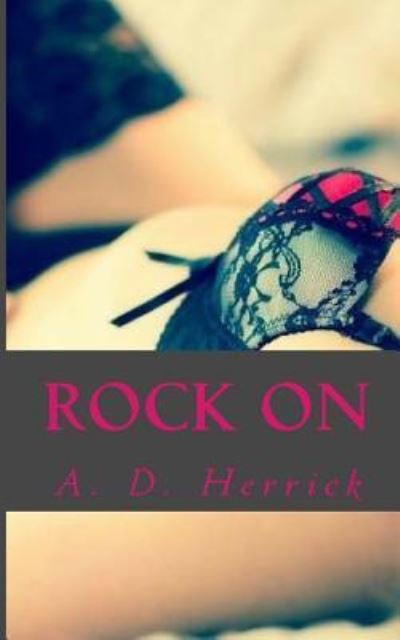 Cover for A D Herrick · Rock on (Paperback Bog) (2016)