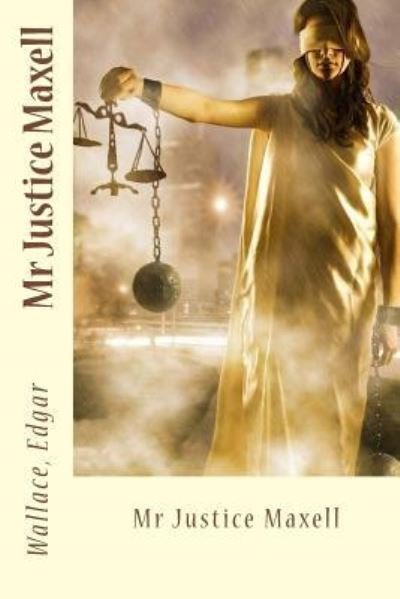 Cover for Edibooks · Mr Justice Maxell (Paperback Bog) (2017)