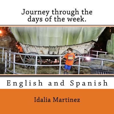 Cover for Idalia E Martinez · Journey through the day of the week. (Paperback Book) (2017)