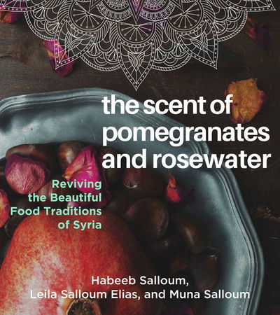 Cover for Habeeb Salloum · The Scent Of Pomegranates And Rose Water (Paperback Book) (2019)