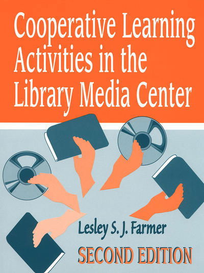 Cover for Lesley S. J. Farmer · Cooperative Learning Activities in the Library Media Center, 2nd Edition (Taschenbuch) [2 Revised edition] (1999)