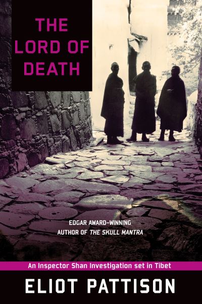 Cover for Eliot Pattison · The Lord of Death: An Inspector Shan Investigation set in Tibet - Inspector Shan Tao Yun (Taschenbuch) (2010)