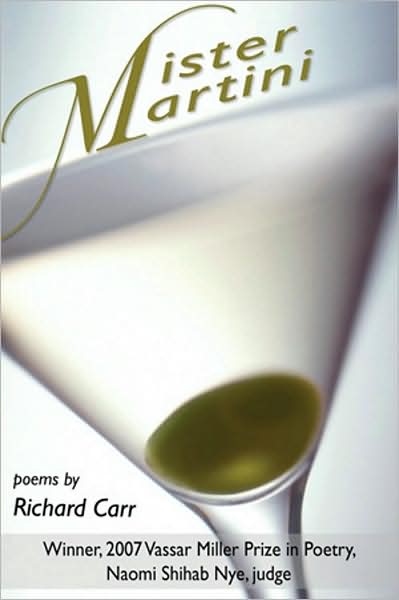 Cover for Richard Carr · Mister Martini - Vassar Miller Prize in Poetry (Paperback Book) (2008)