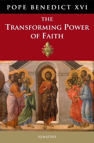 Cover for Pope Benedict Xvi · The Transforming Power of Faith (Hardcover Book) (2013)