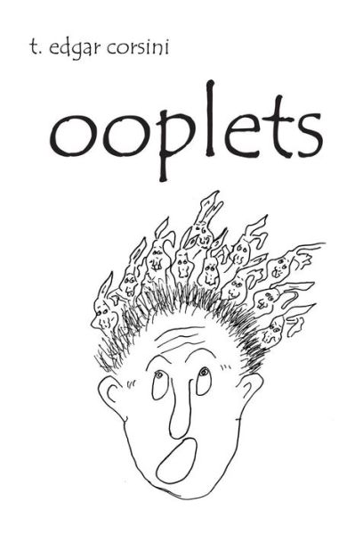 Cover for T. Edgar Corsini · Ooplets (Paperback Book) (2003)