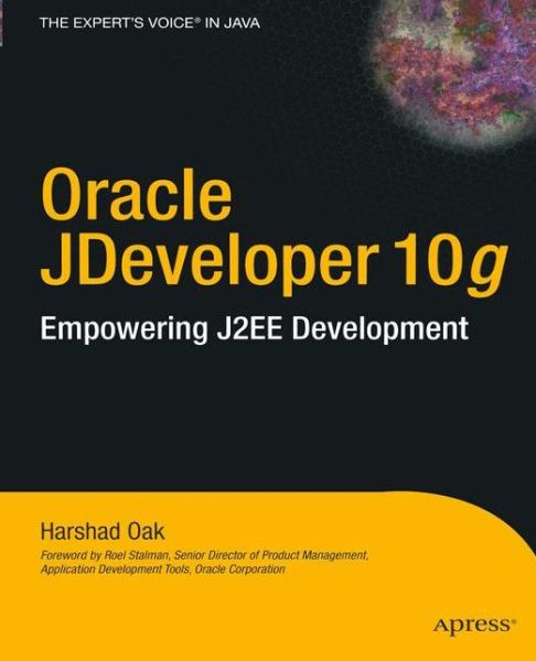 Cover for Harshad Oak · Oracle Jdeveloper 10g: Empowering J2ee Development (Paperback Book) (2004)