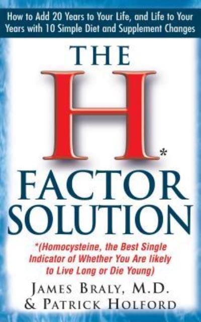 Cover for Patrick Holford · The H-Factor Diet: Homocysteine the Best Single Indicator of Whether You are Likely to Live Long or Die Young (Pocketbok) (2003)
