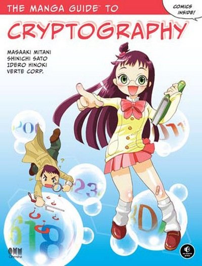 The Manga Guide To Cryptography - Masaaki Mitani - Książki - No Starch Press,US - 9781593277420 - 31 lipca 2018