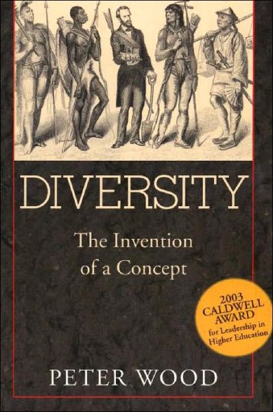 Cover for Peter Wood · Diversity: The Invention of a Concept (Paperback Book) (2004)