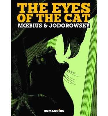 Cover for Alejandro Jodorowsky · The Eyes of the Cat: The Yellow Edition (Gebundenes Buch) (2013)