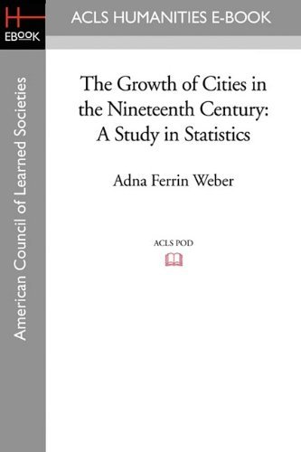 Cover for Adna Ferrin Weber · The Growth of Cities in the Nineteenth Century: a Study in Statistics (Pocketbok) (2008)