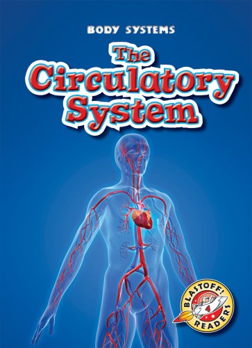 Cover for Kay Manolis · The Circulatory System (Blastoff! Readers: Body Systems) (Hardcover Book) (2009)