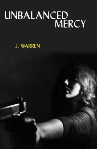 Cover for J Warren · Unbalanced Mercy (Paperback Book) (2020)