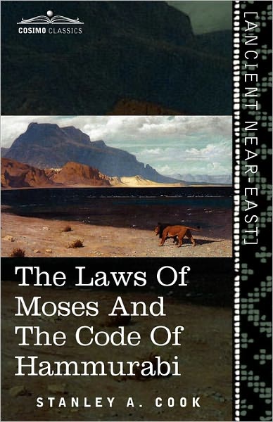 Cover for Stanley A. Cook · The Laws of Moses and the Code of Hammurabi (Pocketbok) (2010)