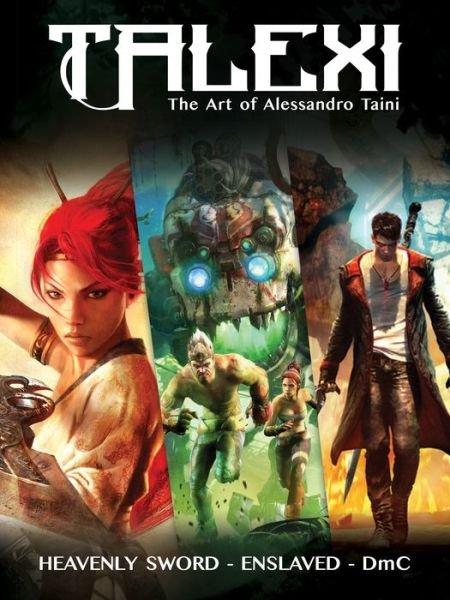 Cover for Alessandro Taini · Talexi - The Concept Art of Alessandro Taini: Heavenly Sword, Enslaved and DmC (Pocketbok) (2019)