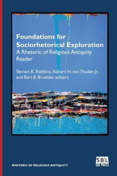 Cover for Vernon Robbins · Foundations for Sociorhetorical Exploration (Paperback Book) (2016)