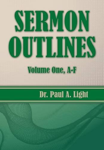 Cover for Paul A. Light · Sermon Outlines, Volume One A-f (Paperback Book) (2014)