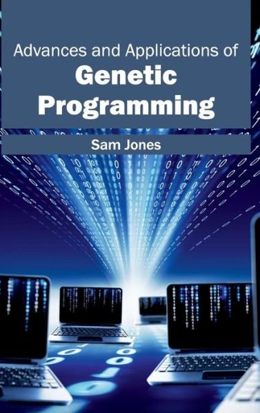 Cover for Sam Jones · Advances and Applications of Genetic Programming (Gebundenes Buch) (2015)