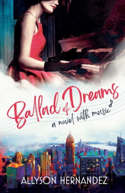 Ballad of Dreams - Allyson Hernandez - Outro - New Degree Press - 9781637306420 - 3 de janeiro de 2022