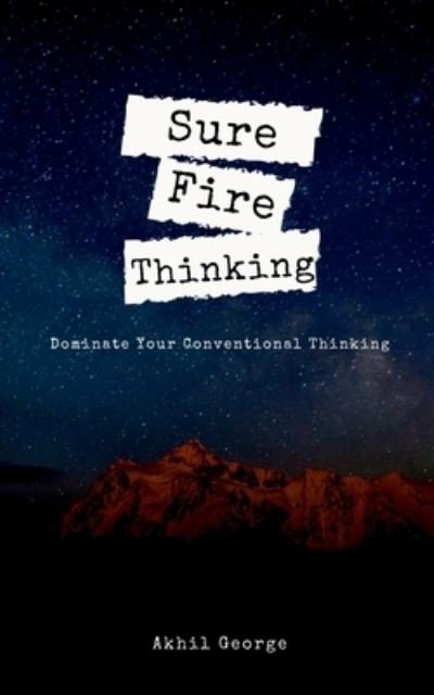 Cover for Akhil George · Sure Fire Thinking (Book) (2020)