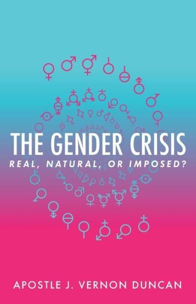 Cover for J Vernon Duncan · The Gender Crisis (Pocketbok) (2021)