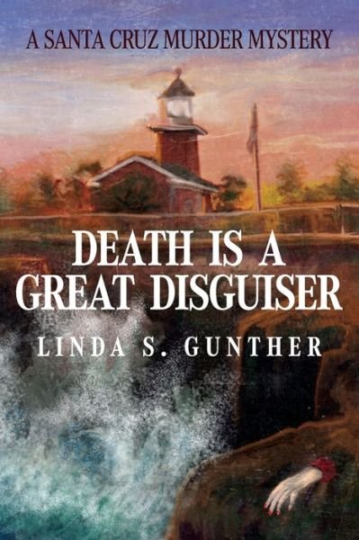 Death Is A Great Disguiser - Linda S Gunther - Books - Palmetto Publishing - 9781638370420 - May 21, 2021