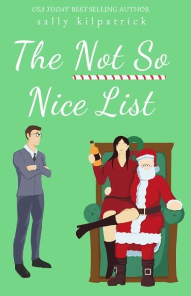 Cover for Sally Kilpatrick · Not So Nice List (Book) (2022)