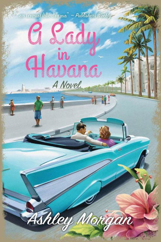 Lady in Havana - Morgan - Boeken -  - 9781642371420 - 12 maart 2019