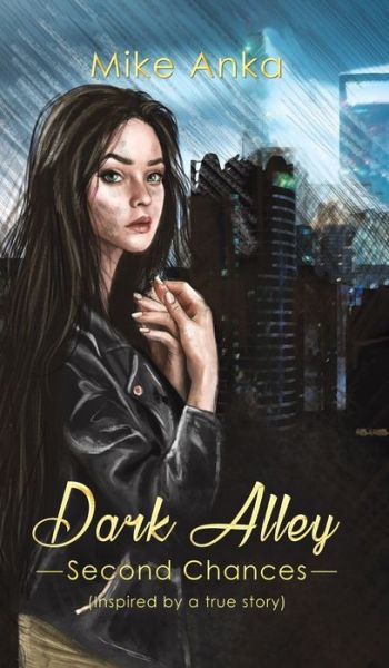 Cover for Mike Anka · Dark Alley (Hardcover Book) (2019)