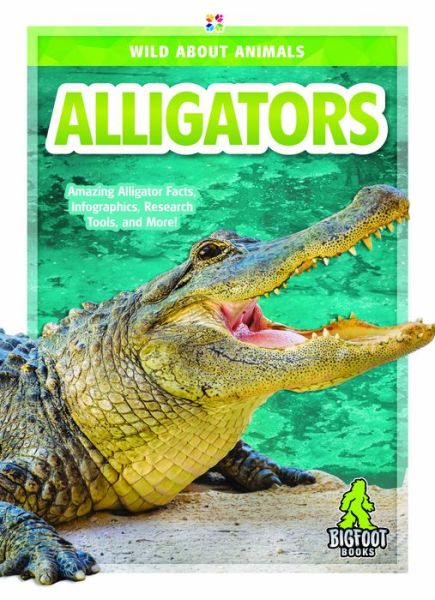 Cover for Martha London · Alligators - Wild About Animals (Paperback Book) (2019)