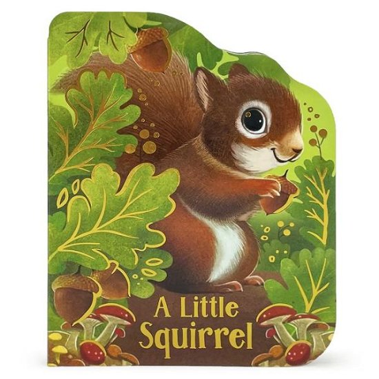Cover for Cottage Door Press · A Little Squirrel (Board book) (2022)
