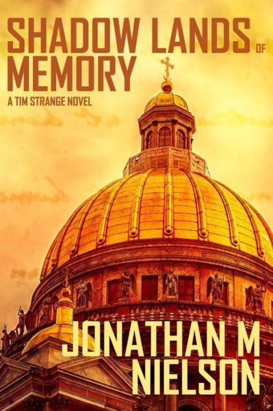 Cover for Jonathan MacAuley Nielson · Shadow Lands of Memory (Paperback Book) (2020)
