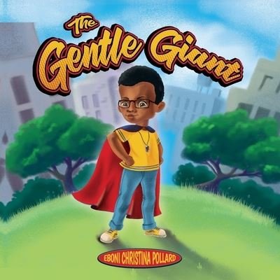 Cover for Eboni Christina Pollard · The Gentle Giant (Paperback Book) (2020)