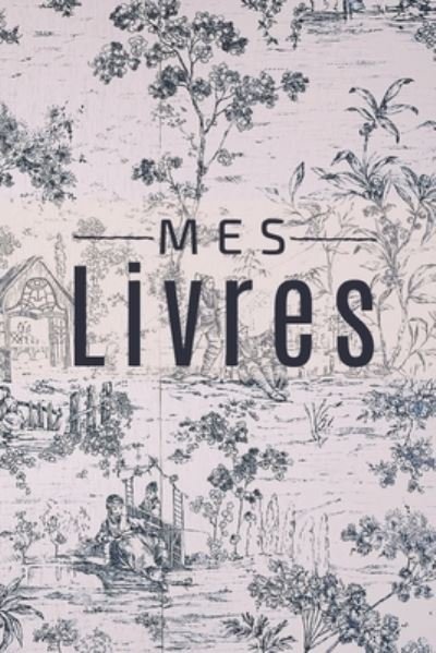 Cover for Mes Livres (Paperback Bog) (2020)