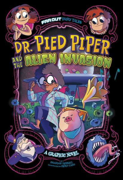 Cover for Brandon Terrell · Dr. Pied Piper and the Alien Invasion (Paperback Book) (2021)