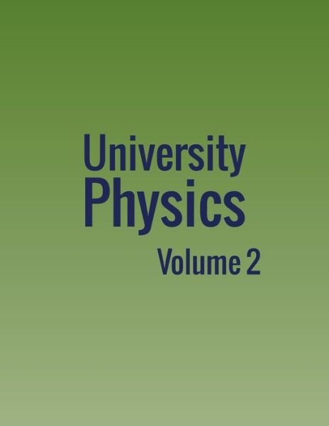 Cover for William Moebs · University Physics: Volume 2 (Taschenbuch) (2016)