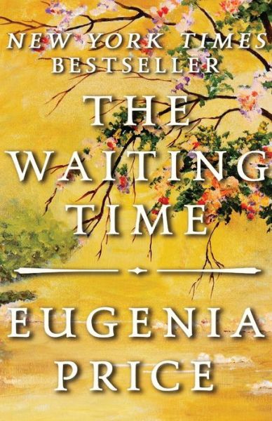 Cover for Eugenia Price · The Waiting Time (Paperback Book) (2018)