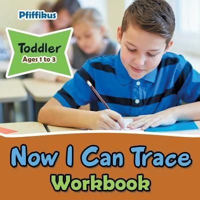Cover for Pfiffikus · Now I Can Trace Workbook Toddler - Ages 1 to 3 (Paperback Book) (2016)
