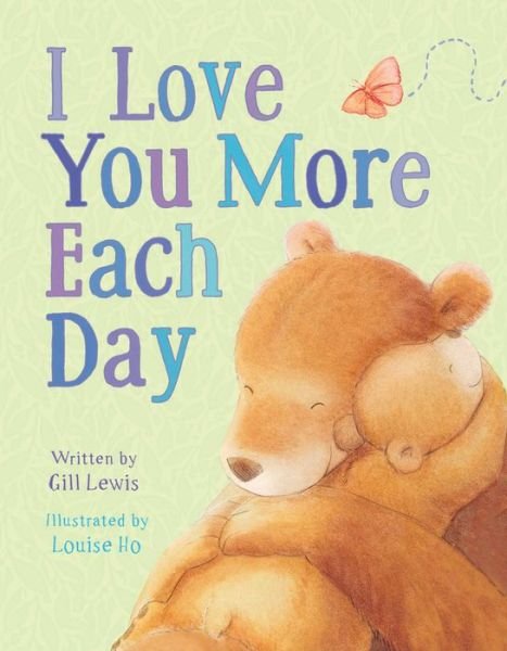 Cover for Gill Lewis · I Love You More Each Day (Board book) (2017)