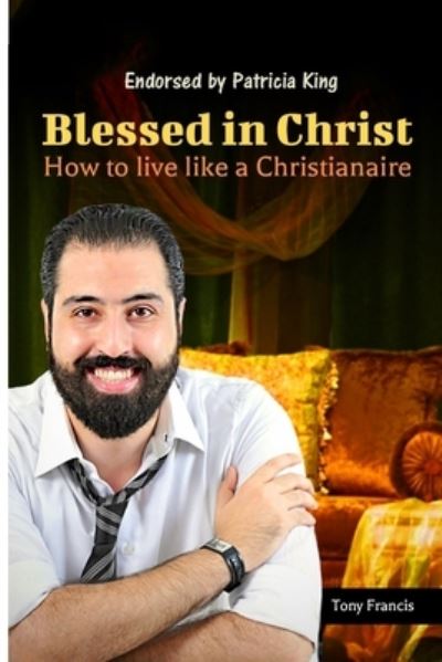 Cover for Tony Francis · Blessed in Christ (Paperback Book) (2019)