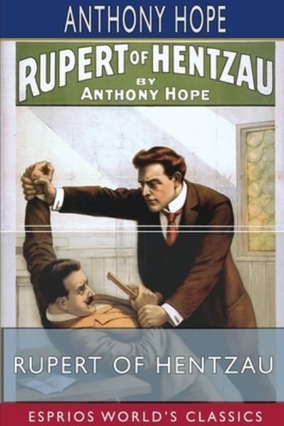 Cover for Anthony Hope · Rupert of Hentzau (Esprios Classics) (Pocketbok) (2024)