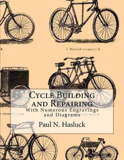Cover for Paul N. Hasluck · Cycle Building and Repairing (Taschenbuch) (2018)