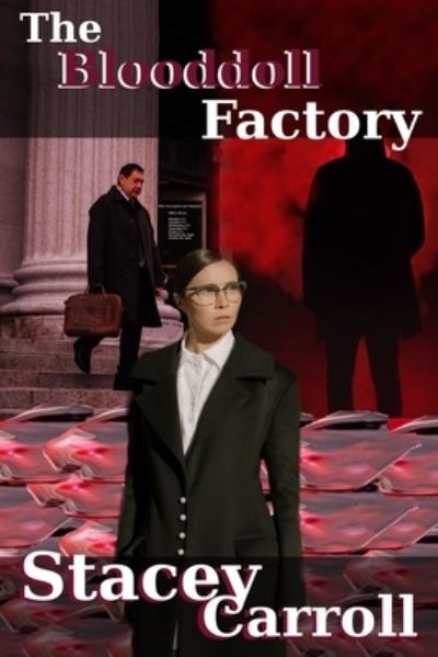 Cover for Stacey Carroll · The Blooddoll Factory (Paperback Book) (2018)