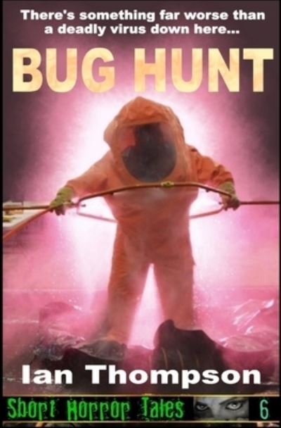 Cover for Ian Thompson · Bug Hunt (Paperback Book) (2016)